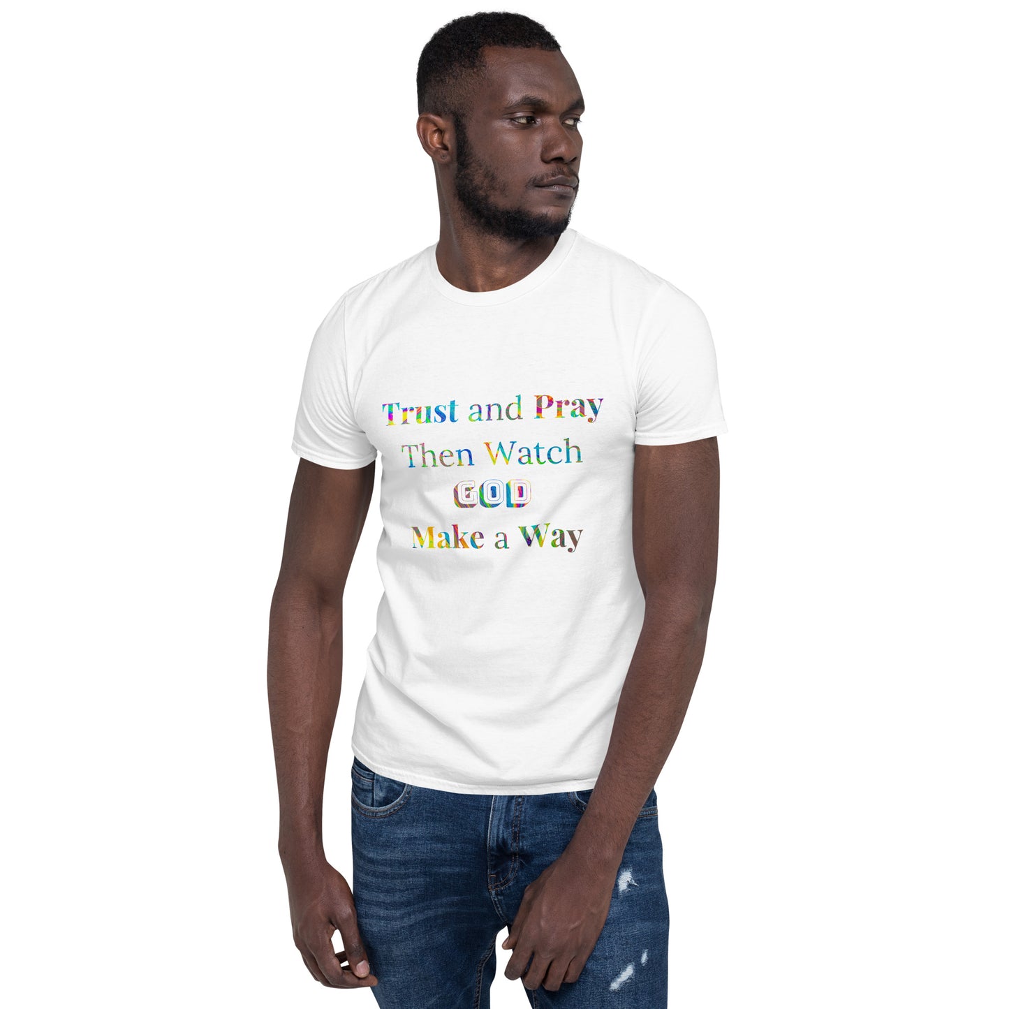 Trust and Pray #3 Unisex T-Shirt