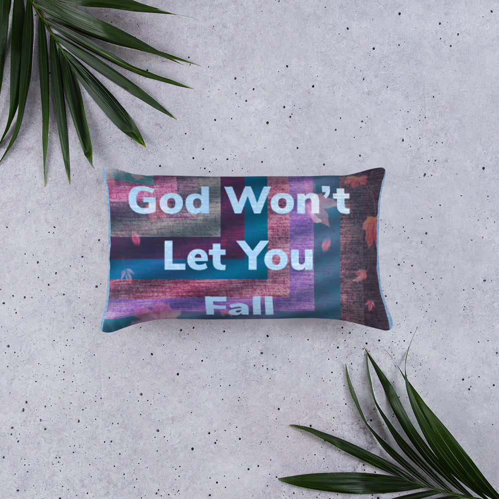 God Won’t Let You Fall Pillow