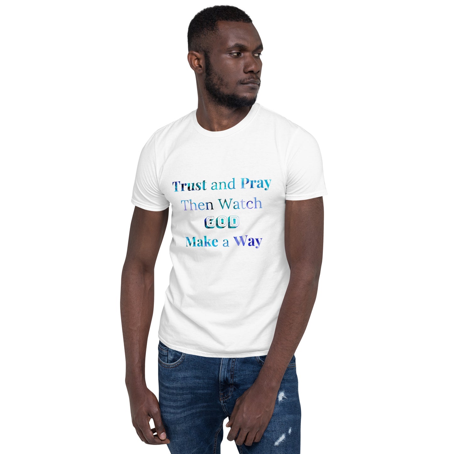 Trust and Pray #2 Unisex T-Shirt