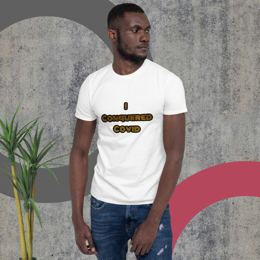 Conquered Covid-Gold Unisex T-Shirt